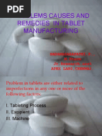 Problems Causes and Remedies in Tablet Manufacturing: Nadanasabapathi.P., M.Pharm JR - Research.asst Apex Labs, Chennai