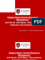 Subject Name:Human Resource Management Unit No:04 Unit Name: Recruitment, Selection and Orientation