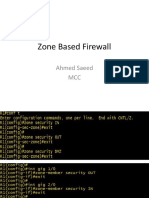 Zone Based Firewall: Ahmed Saeed MCC
