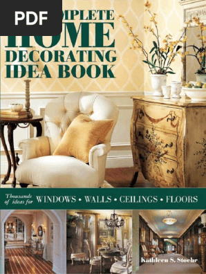 The Complete Home Decorating Idea Book Kathleen S Stoehr Pdf