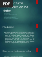 Arquitecturas Centradas en Los Datos