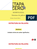 Morfologia: Estrutura Da Palavra: Professor Romulo Bolivar