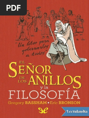 El señor de los anillos y la filosofia - La república de las letras