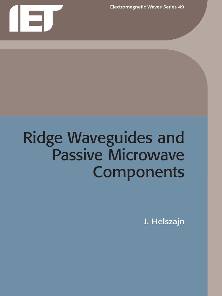 Ridge Waveguides and Passive Microwave Components PDF PDF Waveguide