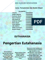Etika Hukum Eutanasia, Transplantasi & Bedah Mayat