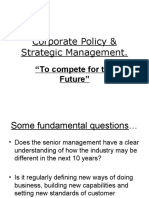 Corporate Policy & Strategic Management.: "To Compete For The Future"