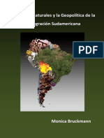 Bruckmann, M. (2011). Recursos naturales y la geopolítica de la integración Sudamericana.pdf