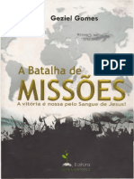 Geziel Gomes - A Batalha de Missões - A Vitória é Nossa Pelo Sangue de Jesus