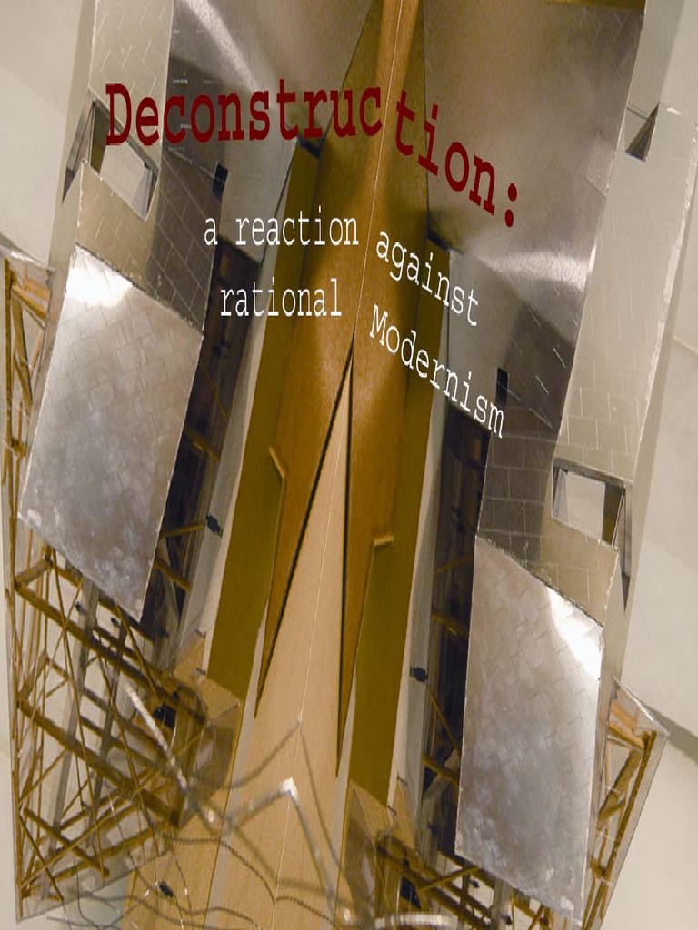Synthesis - Deconstructivism in Architecture PDF | PDF | Deconstruction ...