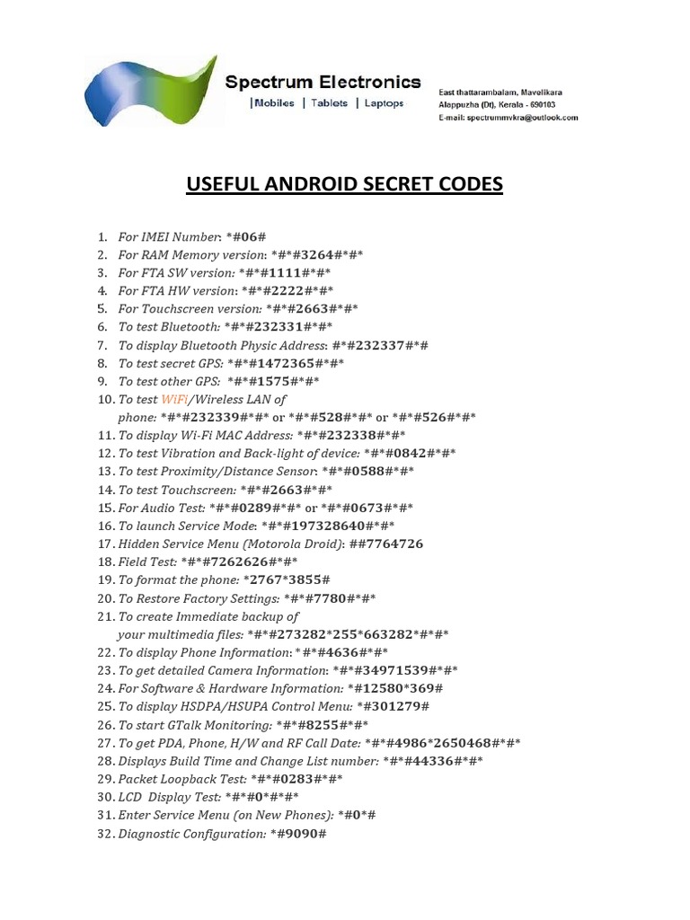 Useful Android Secret Codes: /wireless LAN of Phone: # #232339# # or ...