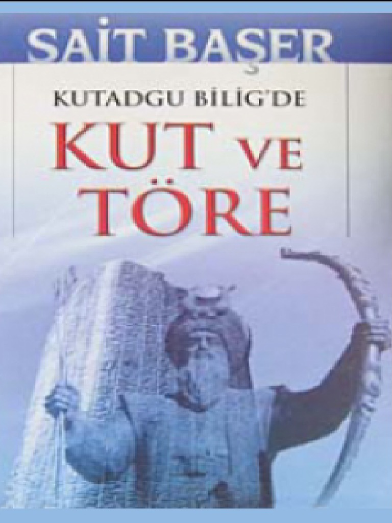 sait baser kutadgu bilig de kut ve tore pdf