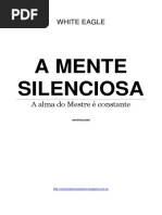White Eagle - A Mente Silenciosa