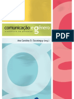 Comunicação e Gênero, A aventura da pesquisa – Organizado por Ana Carolina D. Escosteguy