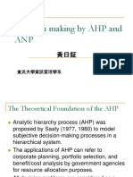 Decision Making by AHP and ANP