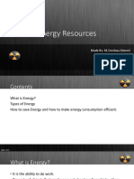 Energy Resources: Made By: M.Zeeshan - Ahmed Khuraim - Bajwa