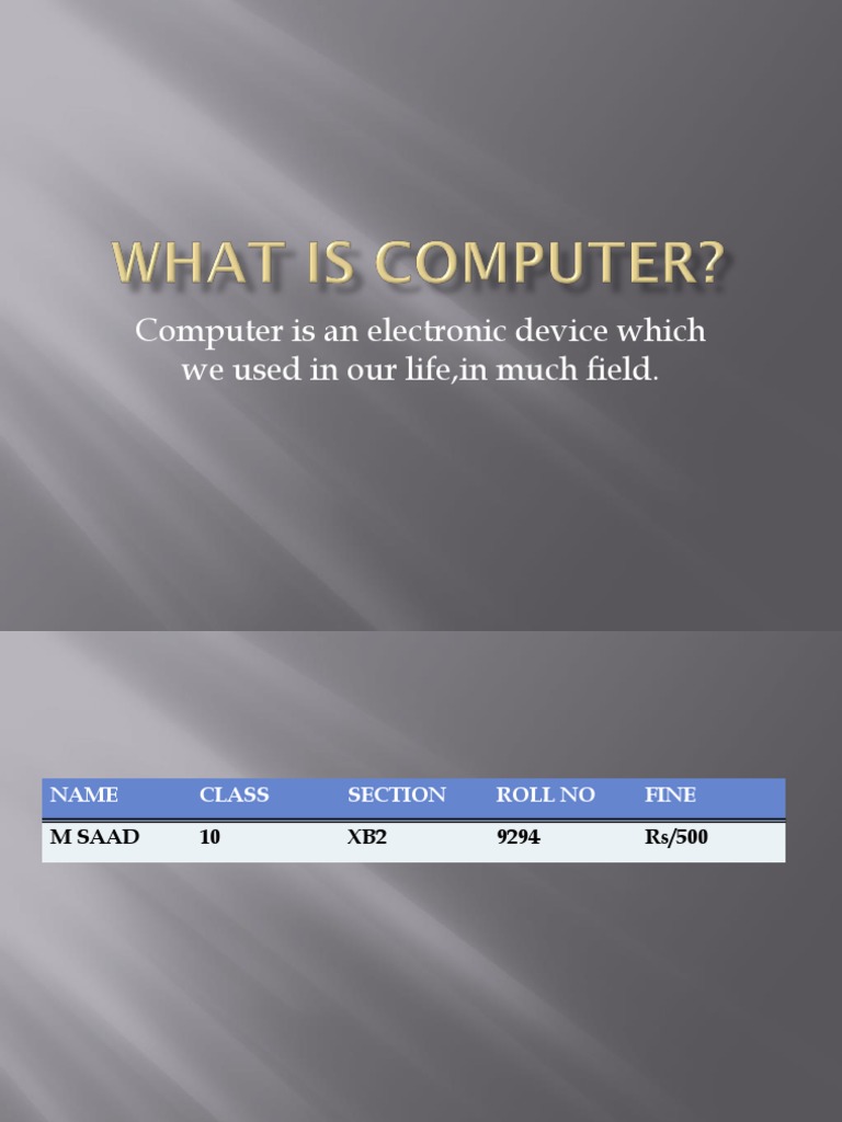Computer Is An Electronic Device Which We Used in Our Life, in Much ...
