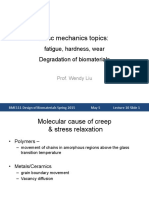 Misc Mechanics Topics:: Fatigue, Hardness, Wear Degradation of Biomaterials