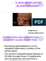 Idiopathic Non Neoplastic Salivary Gland Diseases