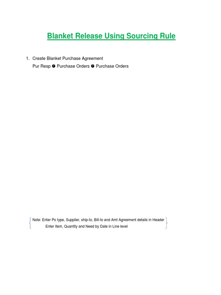 Blanket Release Using Sourcing Rule 1. Create Blanket Purchase