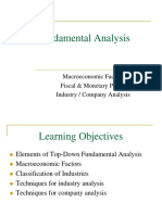 Fundamental Analysis: Macroeconomic Factors Fiscal & Monetary Policy Industry / Company Analysis