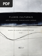 FLUXOS CULTURAIS ARTE, EDUCAÇÃO, COMUNICAÇÃO E MÍDIAS