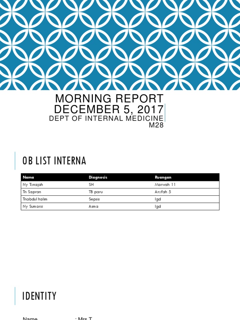Morning Report DECEMBER 5, 2017: Dept of Internal Medicine M28 | PDF ...