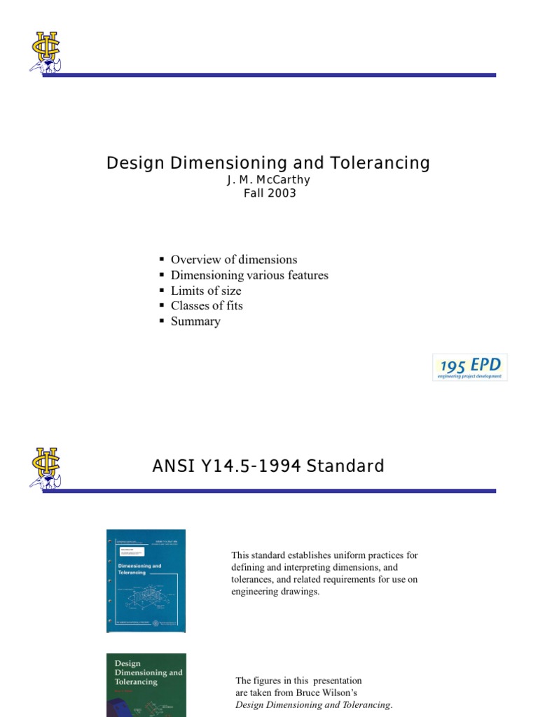 Dimensional Tolerancing and Geometric Dimensioning & Tolerancing (GD&T