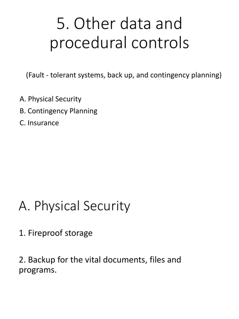Data and Procedural Controls Overview | PDF | Disaster Recovery | Backup
