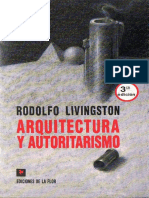 Rodolfo Livingston - Arquitectura y Autoritarismo