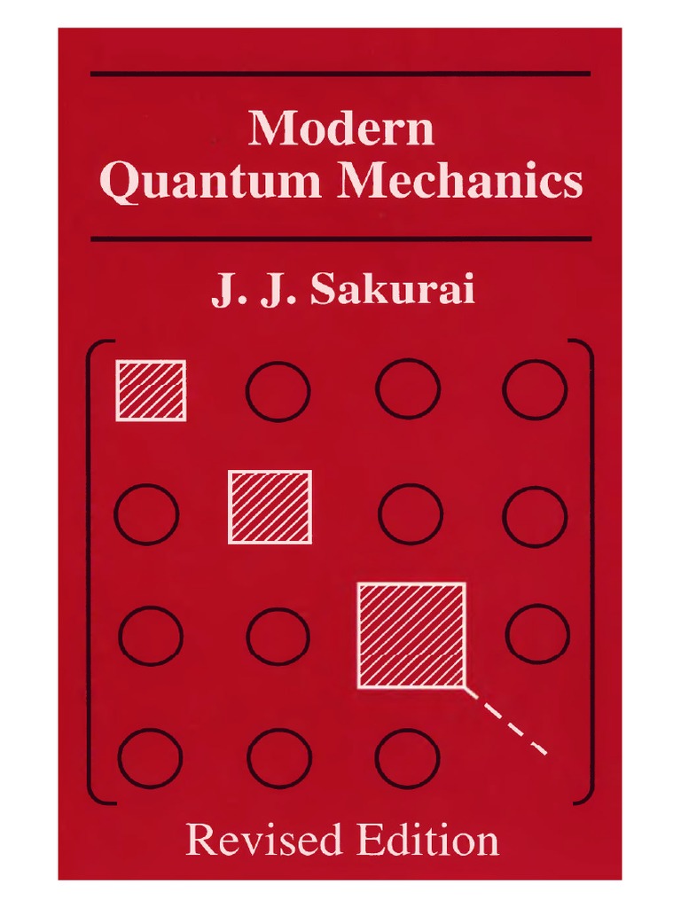 Modern Quantum Mechanics And Solutions For The Exercices J Sakurai Palaeography Linguistics