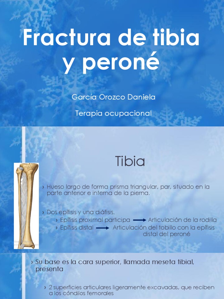 Fractura diafisiaria de tibia y peroné: clasificación, diagnóstico ...