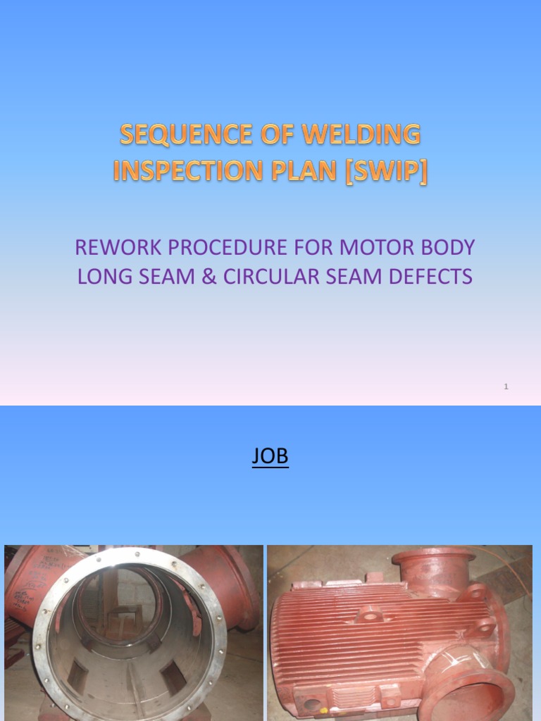 Motor Body Weld Defect Repair Guide | PDF | Welding | Construction