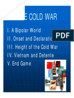The Cold War The Cold War The Cold War The Cold War