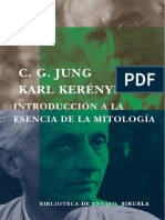 Carl G. Jung y Karl Kerényi - 1941 - Introducción a La Esencia de La Mitología- El Mito Del Niño Divino y Los Misterios Eleusinos