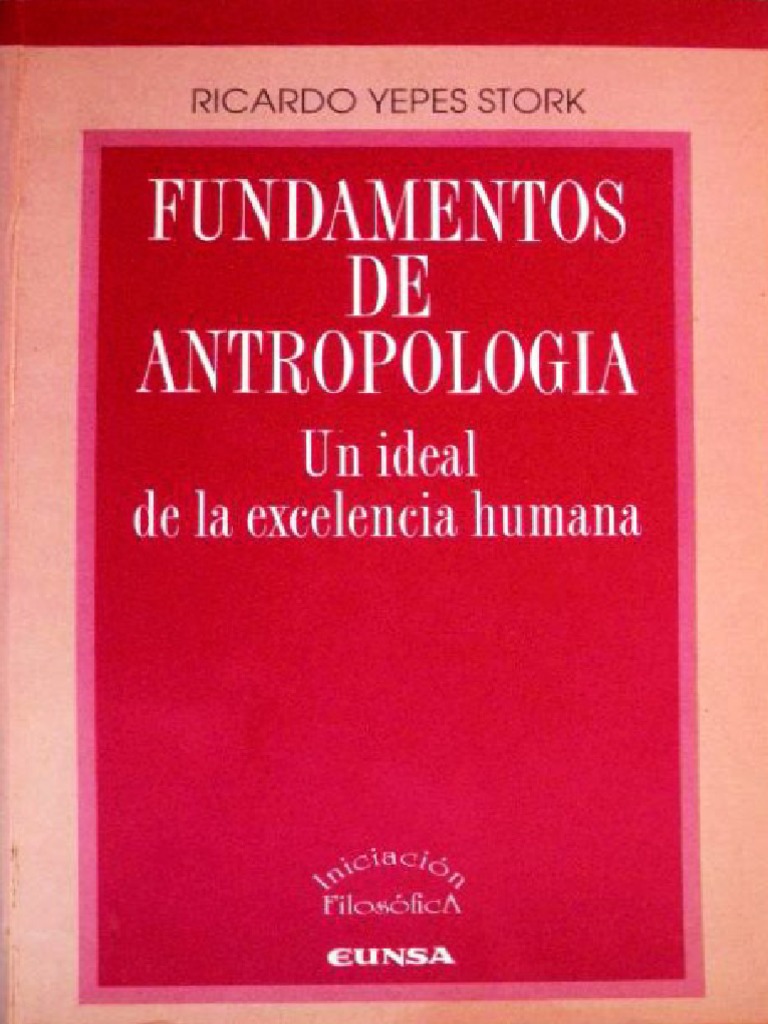 Yepes Stork, Ricardo - Fundamentos de Antropología | PDF | Antropología ...