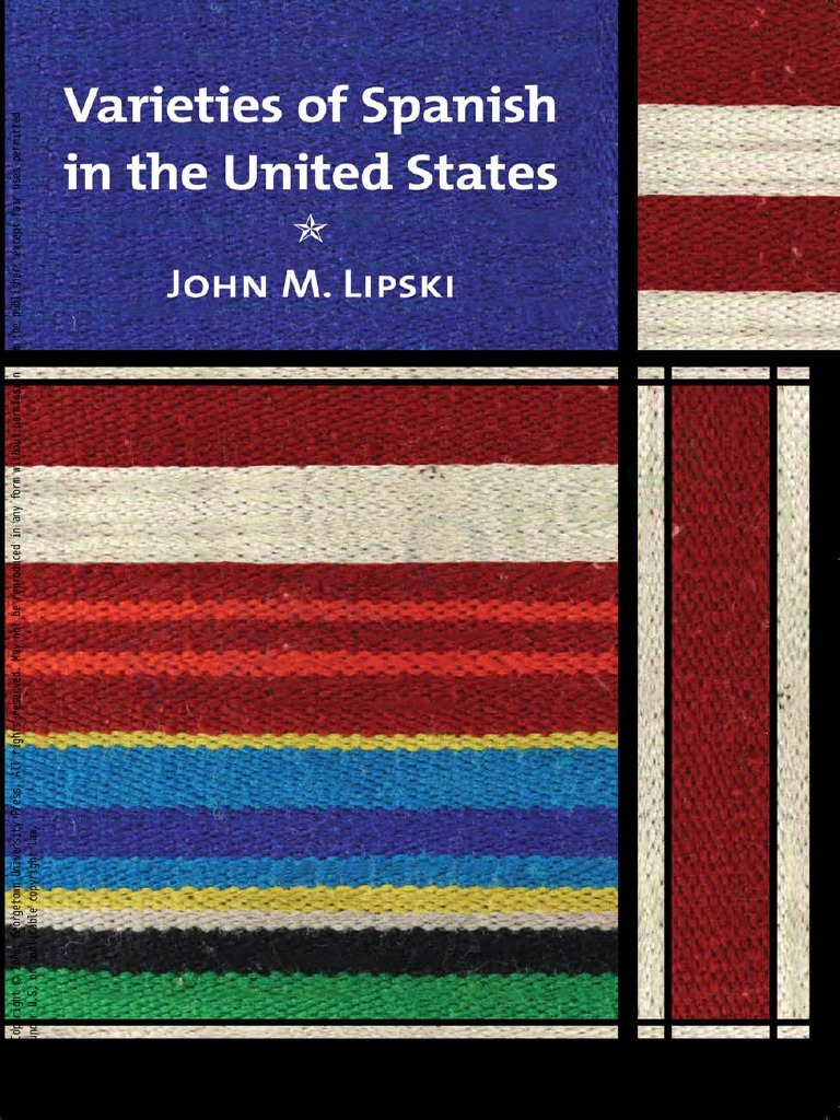 Varieties of Spanish in Español in The United States PDF Fair Use