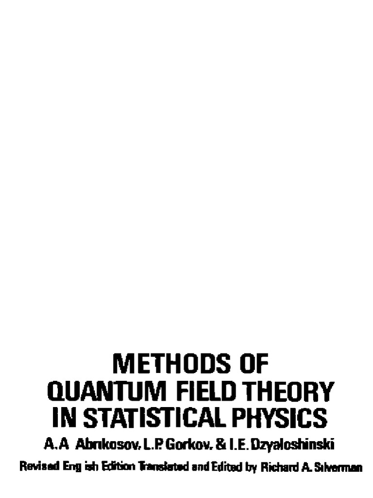 Abrikosov - Methods of Quantum Fields Theory in Statistical Physics | PDF