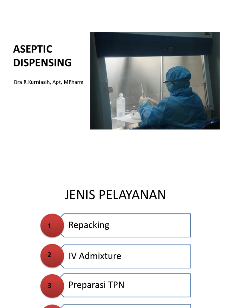 1. Aseptic Dispensing