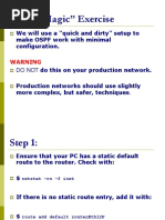 OSPF "Magic" Exercise: We Will Use A "Quick and Dirty" Setup To Make OSPF Work With Minimal Configuration