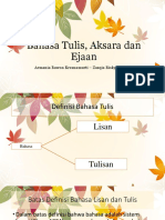 Bahasa Tulis, Aksara Dan Ejaan