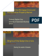 The Subprime Mortgage Crisis and The Subprime Mortgage Crisis and The Australian Property Market The Australian Property Market
