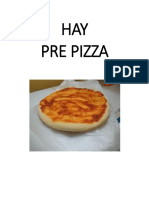 Hay Pre Pizza