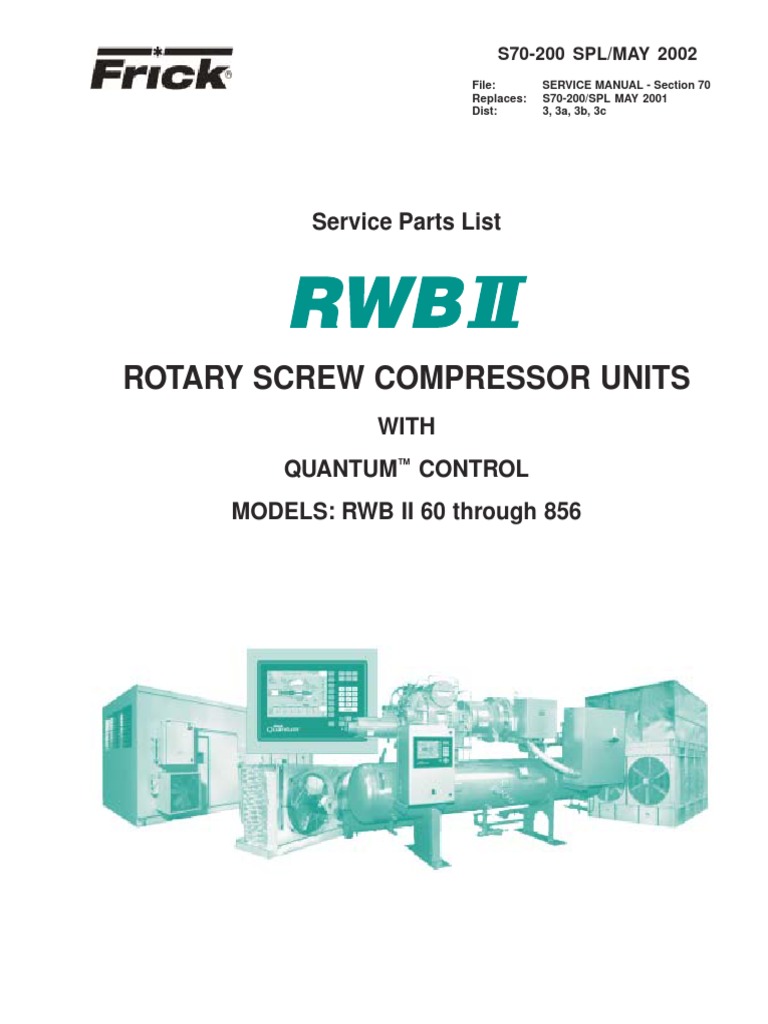 ASAC002FrickRWBCompressorParts.pdf. BE_spec_frick_rwf_II.pdf. Maintenance ROTARY  SCREW COMPRESSOR ...