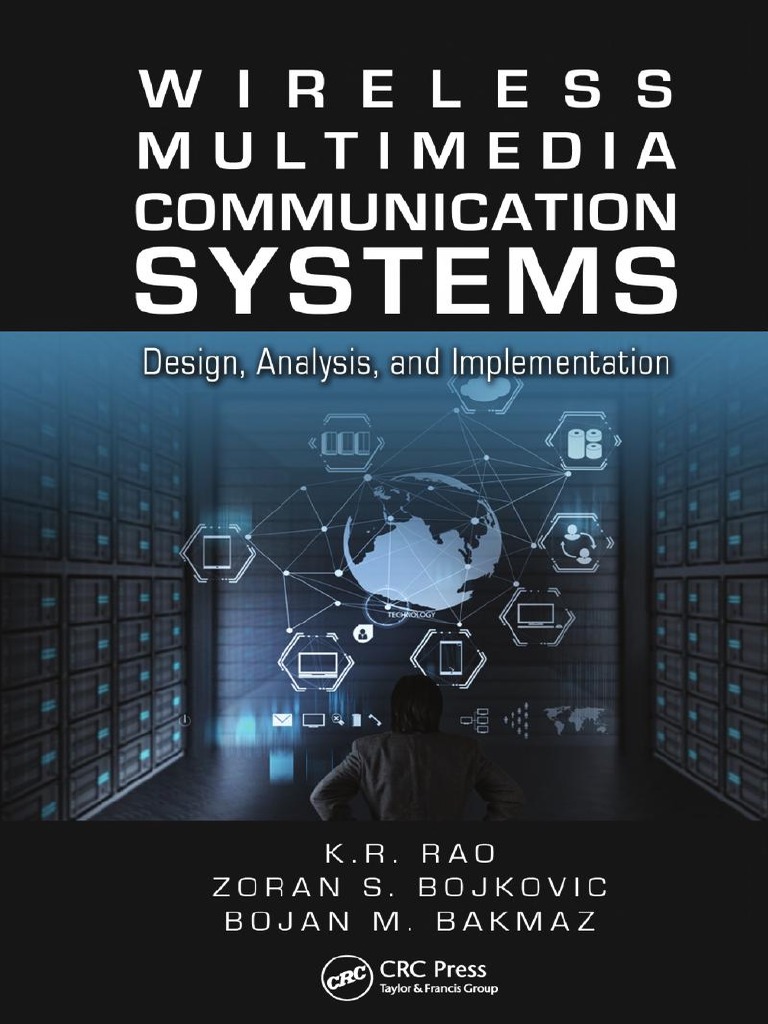 Wireless Multimedia Communication Systems Design, Analysis, And