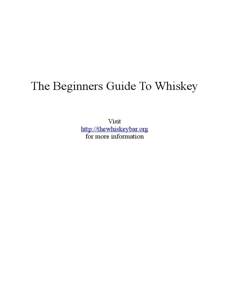 Beginners Guide To Whiskey Pdf Whisky Scotch Whisky