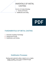 Fundamentals of Metal Casting: 1. Overview of Casting Technology 2. Heating and Pouring 3. Solidification and Cooling