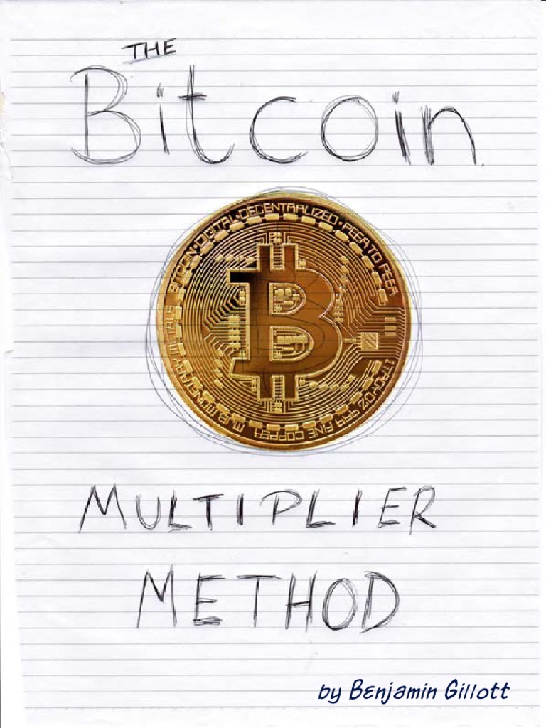 Bitcoin Multiplier Method | PDF
