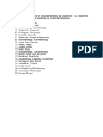 La Siguiente Es Una Lista de Los Departamentos de Guatemala y Sus Respectivas Cabeceras