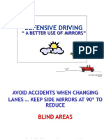 Defensive Driving: " A Better Use of Mirrors"