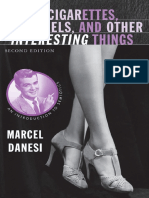 Marcel Danesi (Auth.) - of Cigarettes, High Heels, and Other Interesting Things - An Introduction To Semiotics-Palgrave Macmillan US (2008)